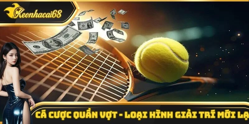 C&aacute; Cược Quần Vợt