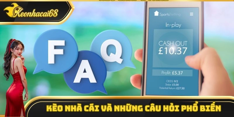 Giải đ&aacute;p thắc mắc về chuy&ecirc;n trang thể thao K&egrave;o Nh&agrave; C&aacute;i